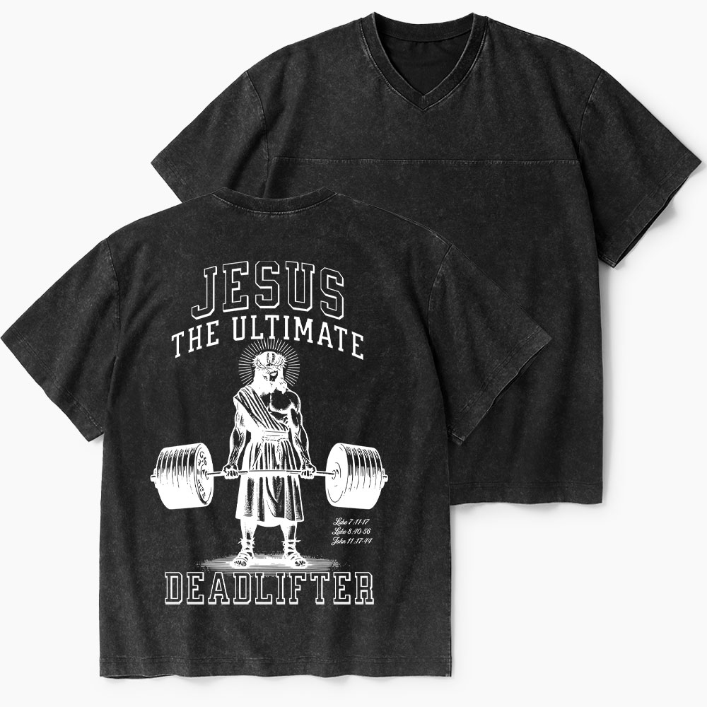 Jesus The Ultimate Deadlifter Christian Washed V-Neck T-Shirt-Teevibe