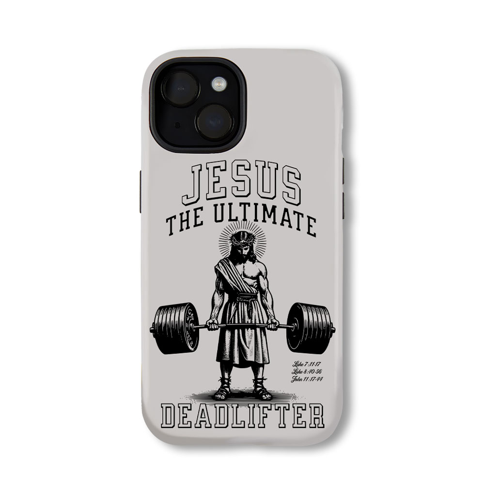 Jesus The Ultimate Deadlifter Chrsitian Phone Case-Teevibe