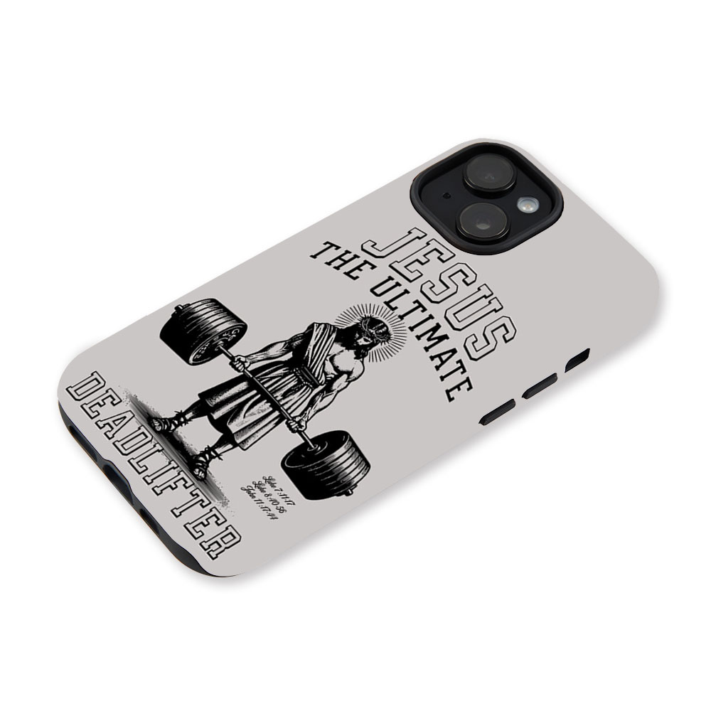 Jesus The Ultimate Deadlifter Chrsitian Phone Case-Teevibe