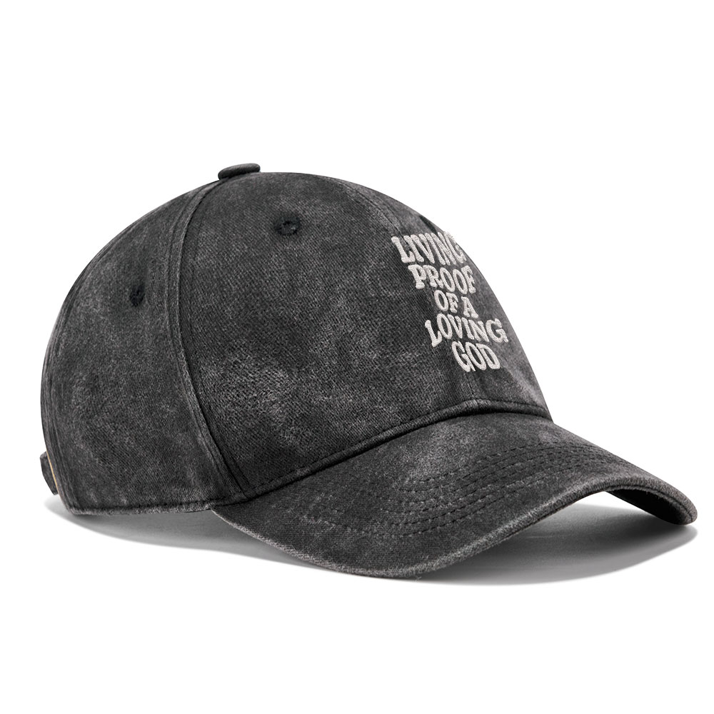 Living proof Of A loving Good Christian Washed Hat-Teevibe