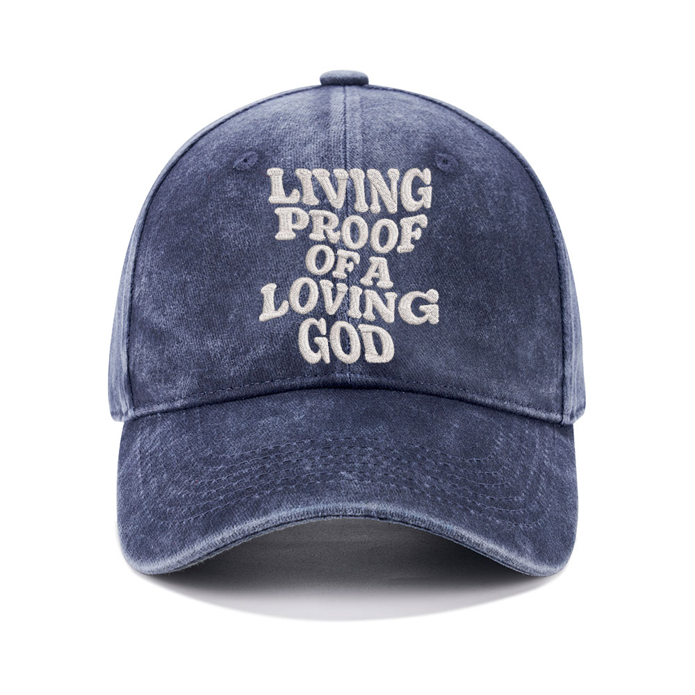 Living proof Of A loving Good Christian Washed Hat-Teevibe