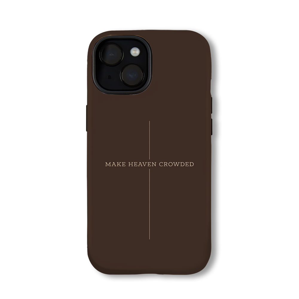 Make Heaven Crowded Christian Phone Case-Teevibe