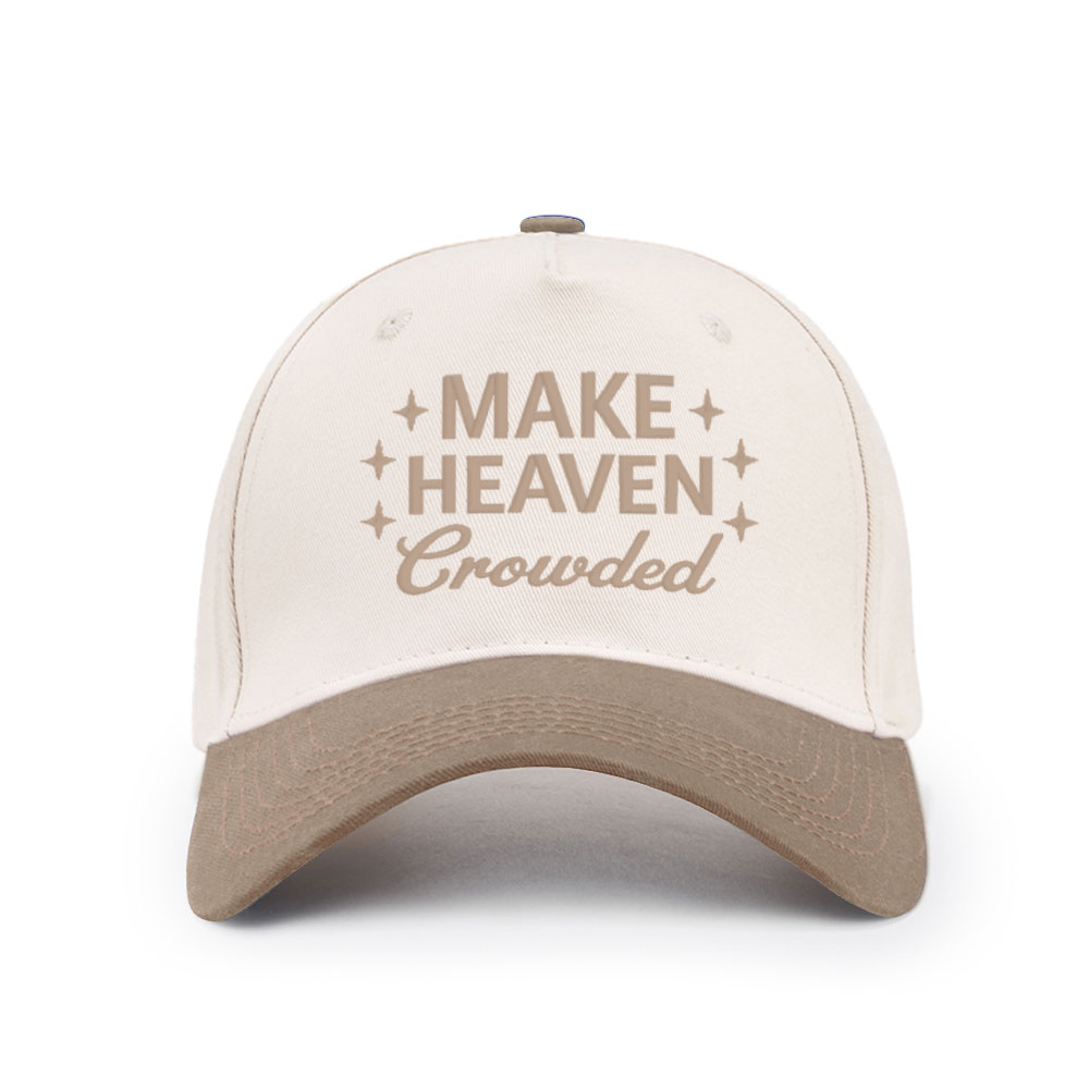 Make Heaven Crowded Christian Trucker Hat-Teevibe