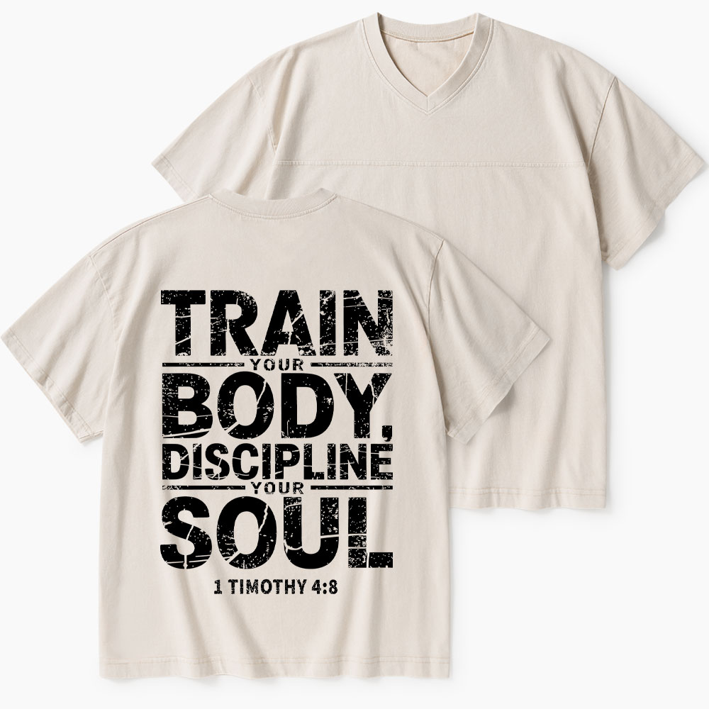 Train Your Body Discipline Your Soul Christian Washed V-Neck T-Shirt-Teevibe