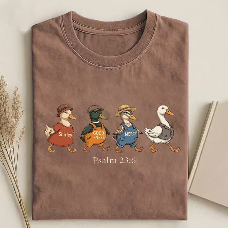 Psalm 23:6 Surely Goodness and Mercy Duck Christian Faith T-shirt-Teevibe