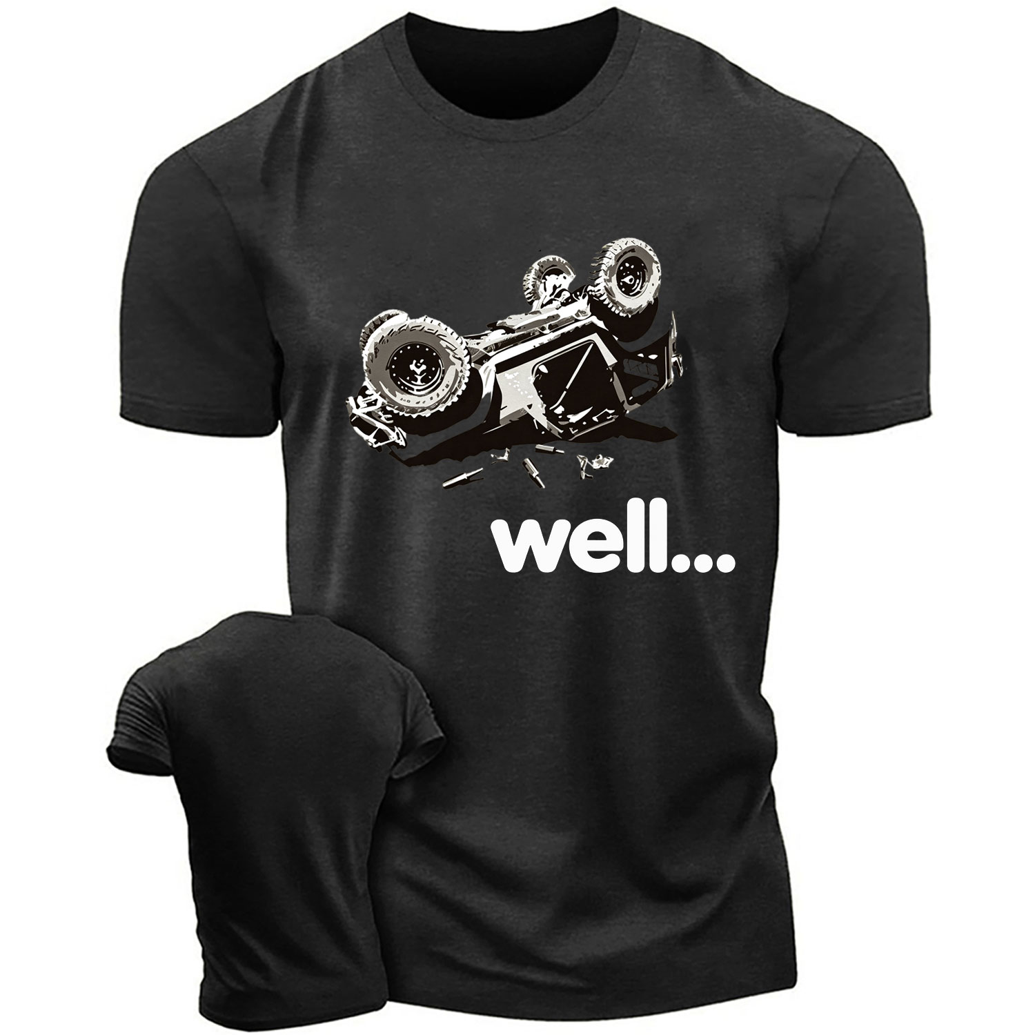 Funny Well Overturn Unisex T-shirt