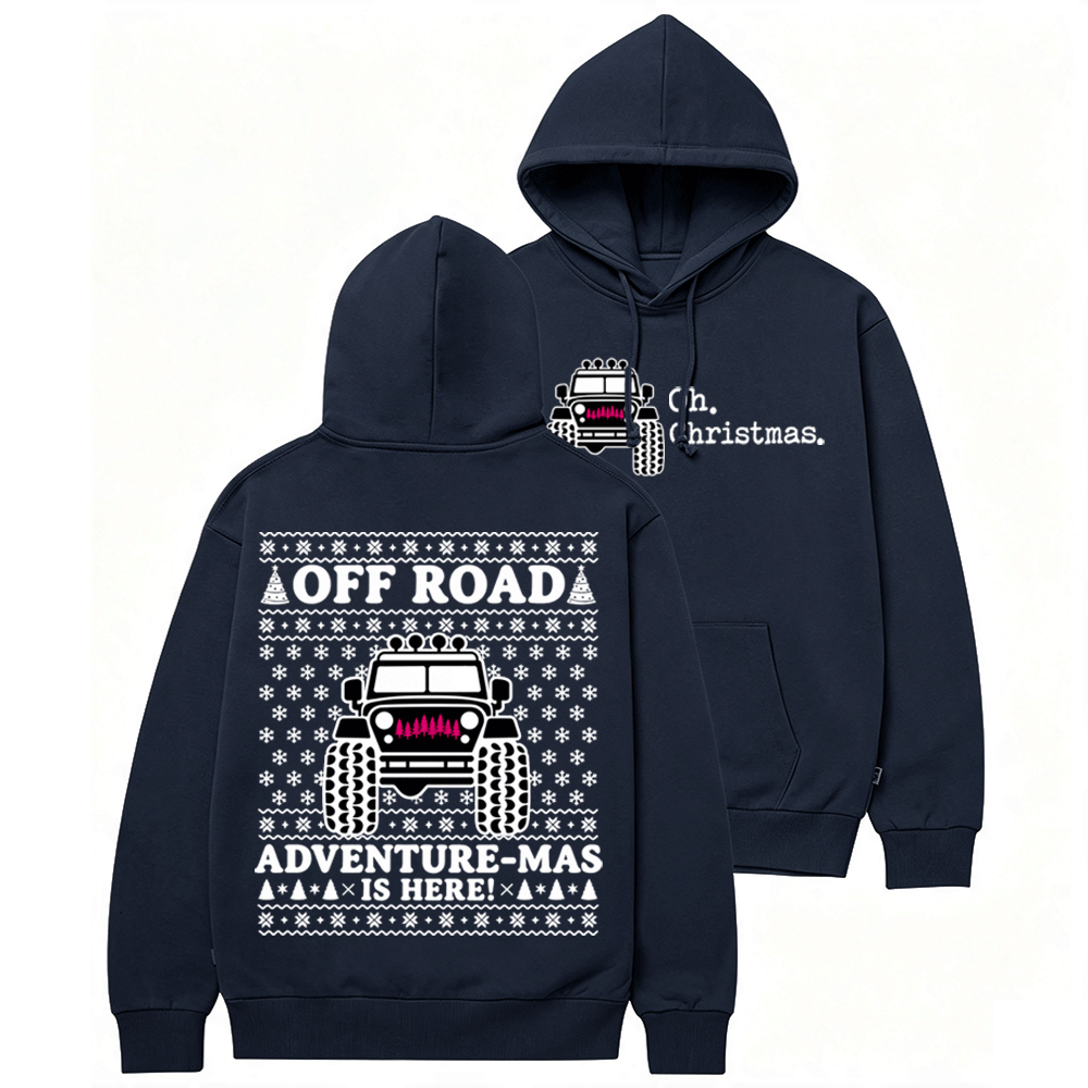 Oh! Off Road Adventure-Mas is Here Christmas Cotton Hoodie