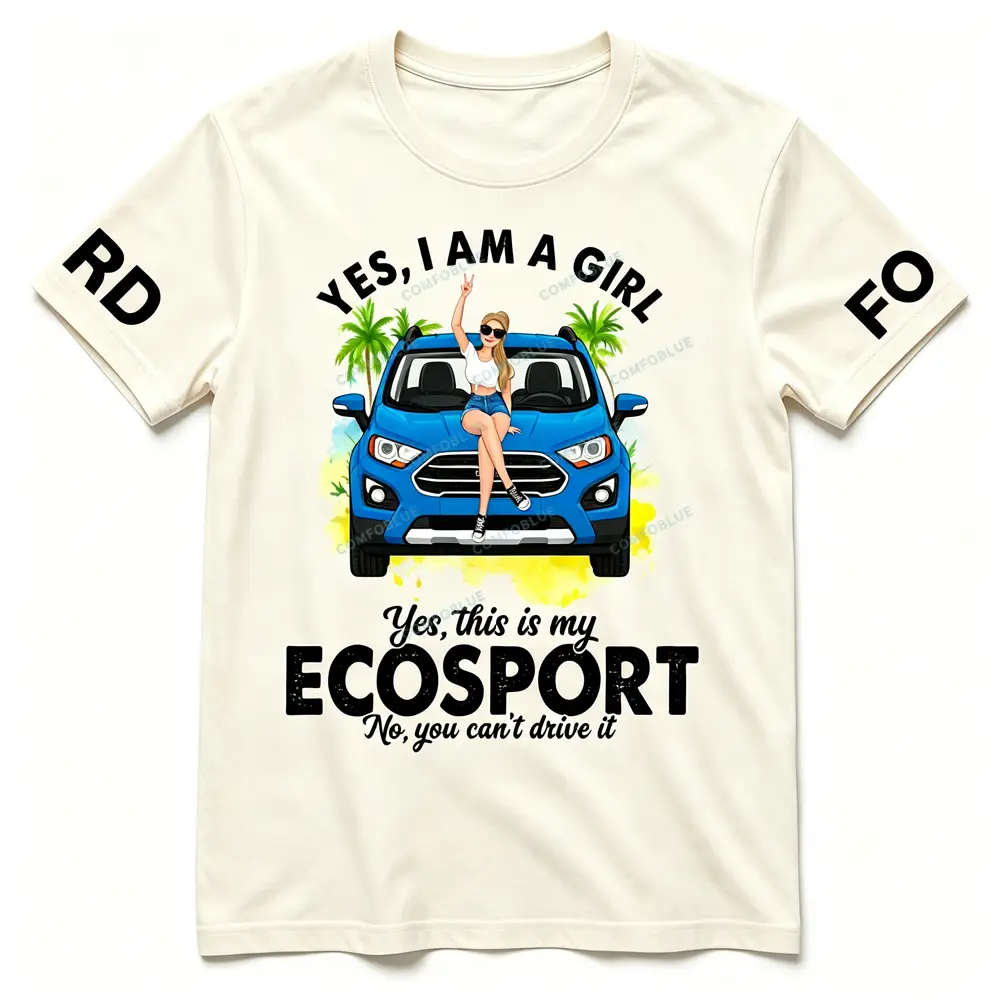 Funny F*rd Ecosport Girl Vehicle Owner Unisex T-shirt