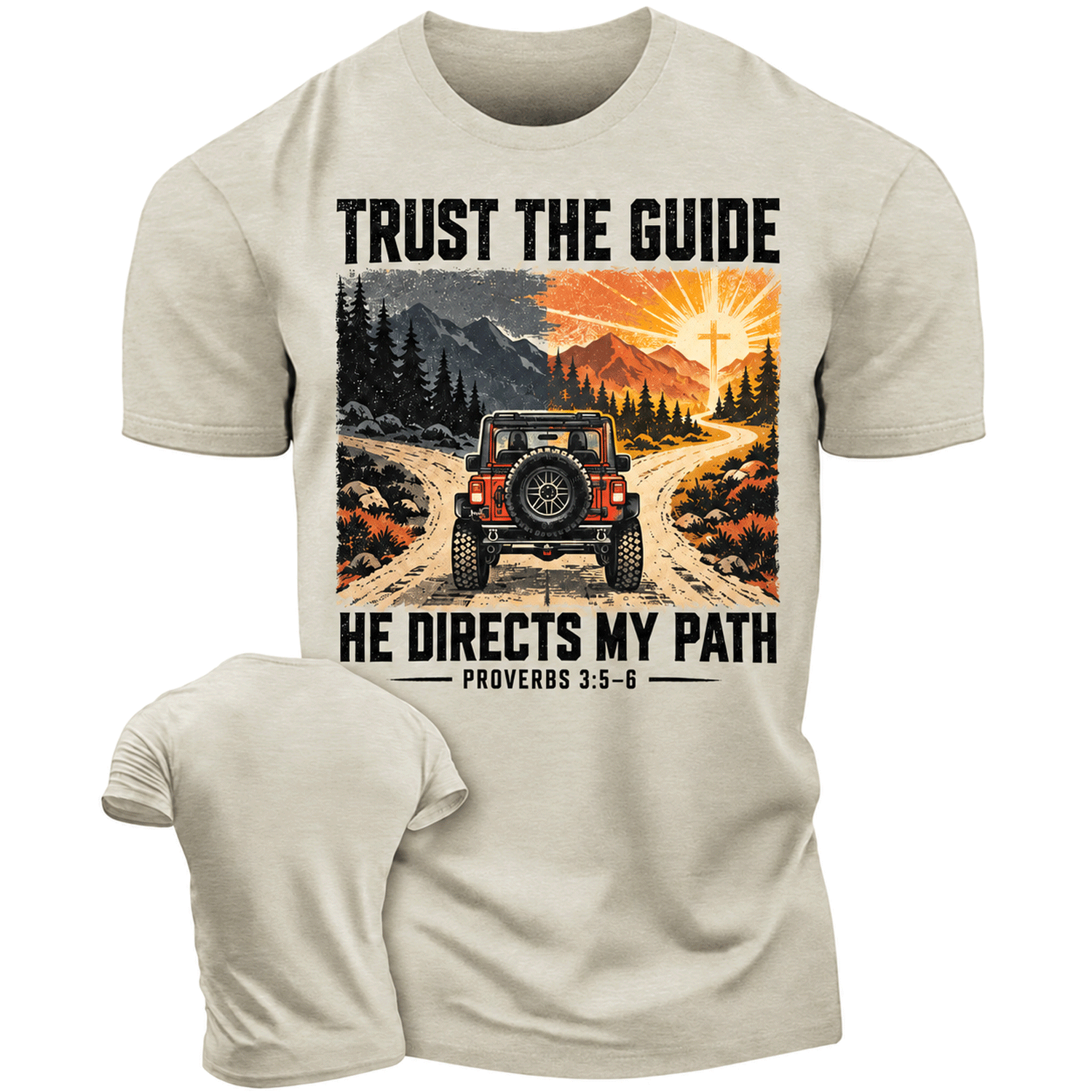 Trust The Guide He Directs My Path Proverbs 3:5–6 4x4 Offroad Unisex T-shirt