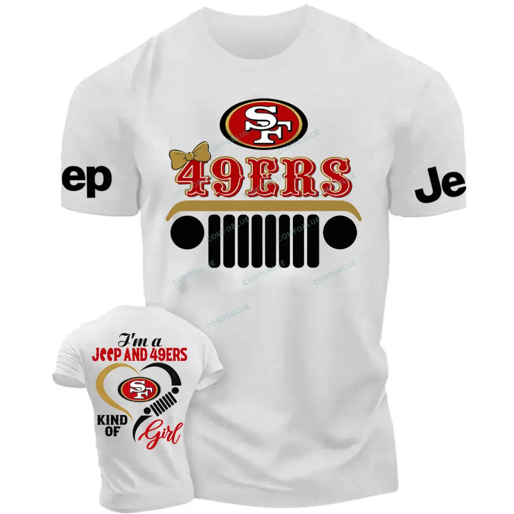 San Francisco 49ers I’m a Jp and Cowboys girl Cotton T-shirt