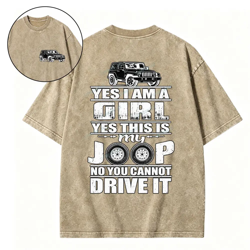 This Is My Jeep You Cant Drive It Washed T-Shirt