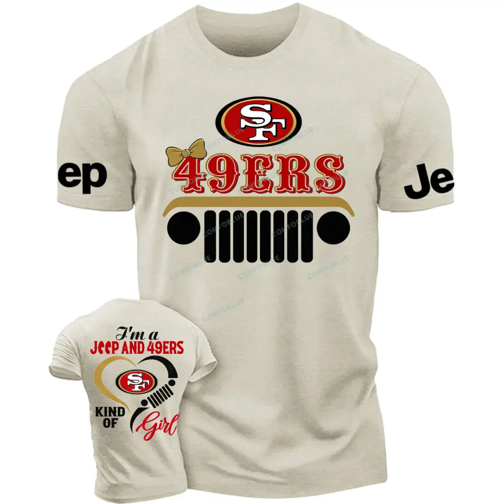 San Francisco 49ers I’m a Jp and Cowboys girl Cotton T-shirt