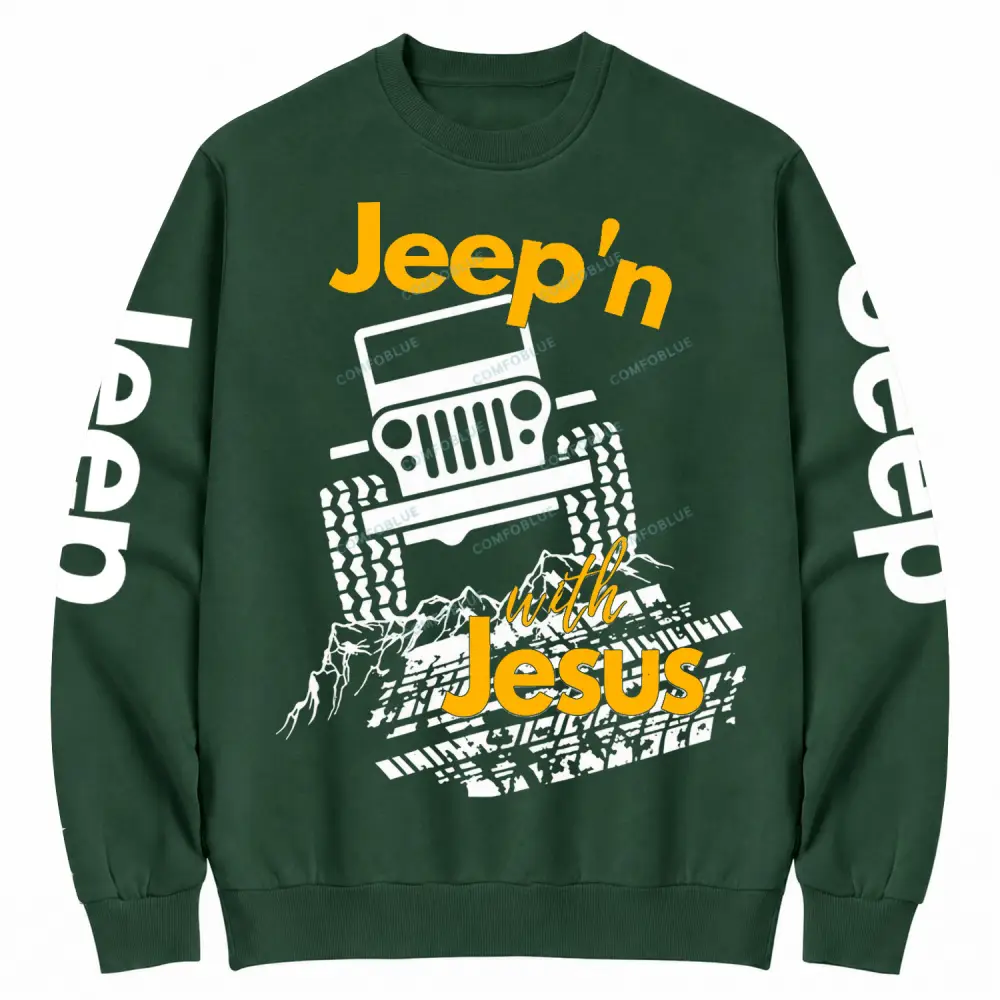 Jeepin With Jesus Cotton Sweatshirt
