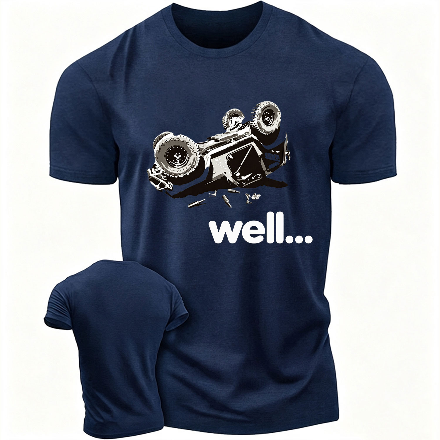 Funny Well Overturn Unisex T-shirt