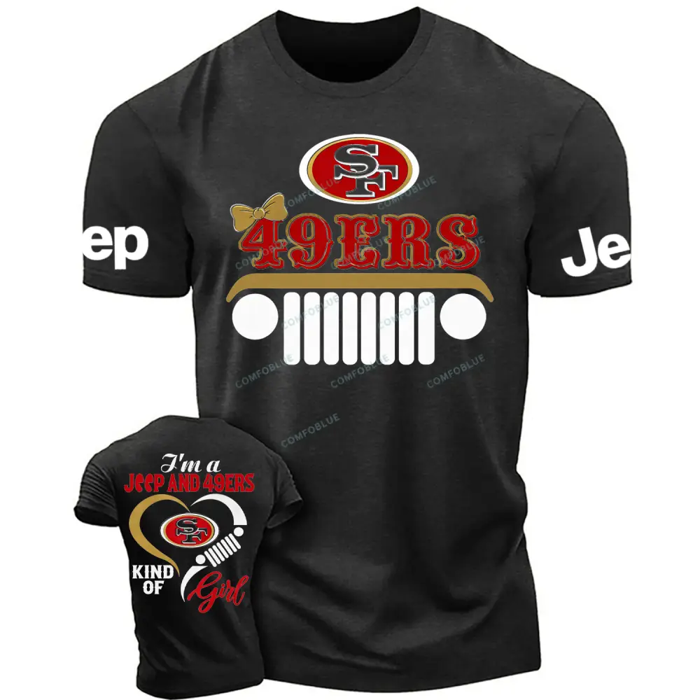 San Francisco 49ers I’m a Jp and Cowboys girl Cotton T-shirt