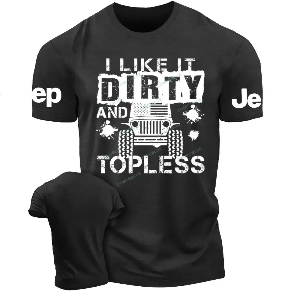 I Like It Dirty And  Jp Unisex T-shirt