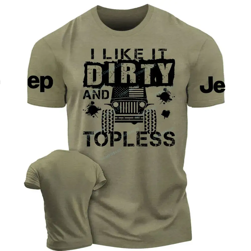 I Like It Dirty And  Jp Unisex T-shirt