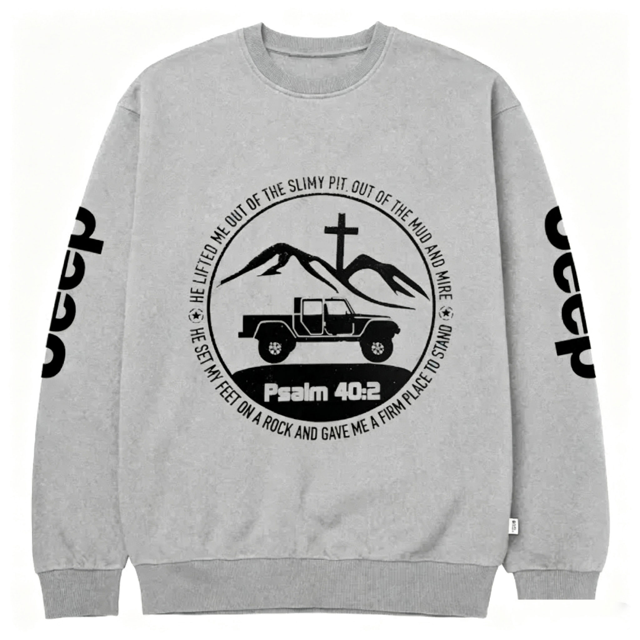 Religion The Lifted Me Out Of The Slimy Pit Psalm 40:2 Unisex Sweatshirt