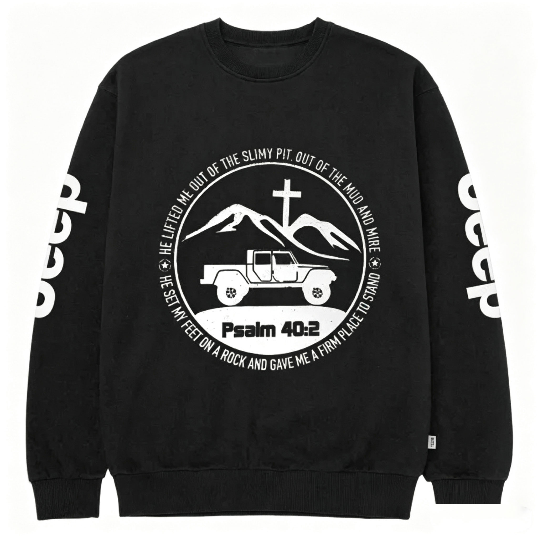 Religion The Lifted Me Out Of The Slimy Pit Psalm 40:2 Unisex Sweatshirt