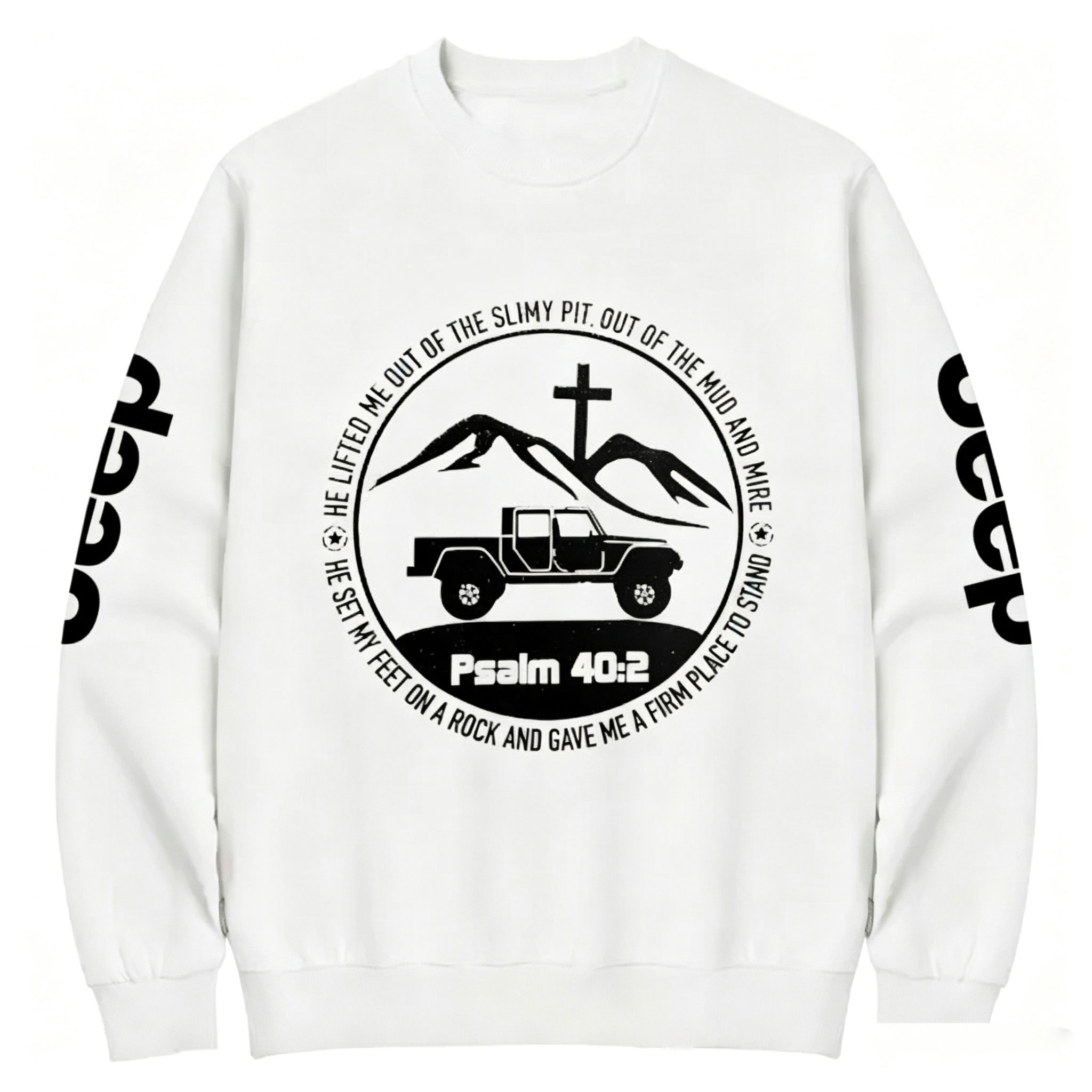 Religion The Lifted Me Out Of The Slimy Pit Psalm 40:2 Unisex Sweatshirt