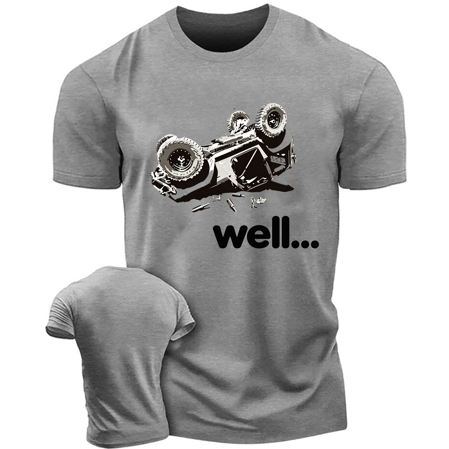 Funny Well Overturn Unisex T-shirt