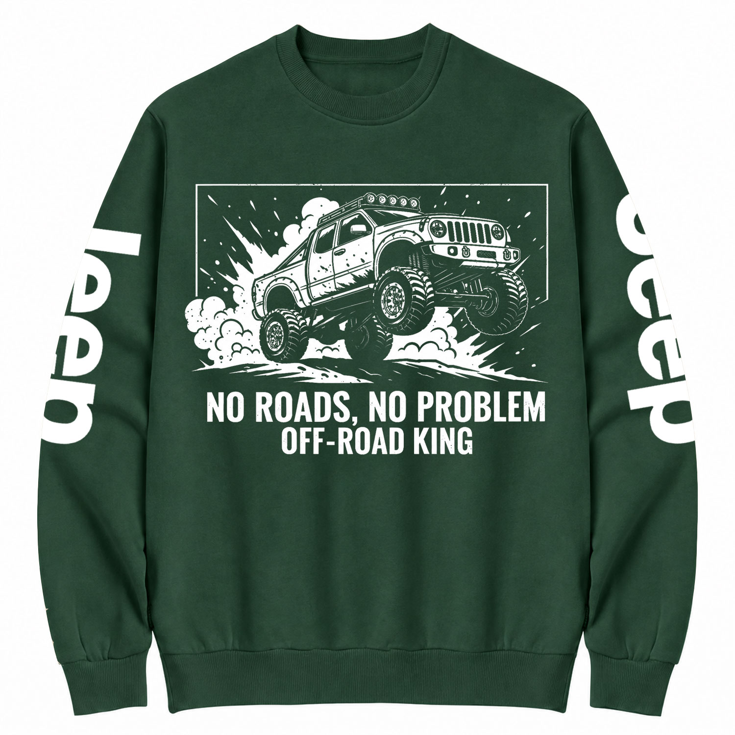 No Roads, No Problem Off-Road King Cotton Sweatshirt