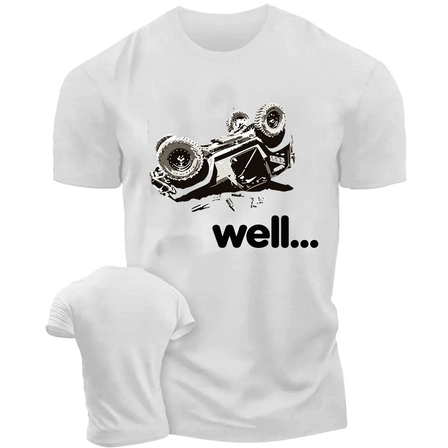 Funny Well Overturn Unisex T-shirt