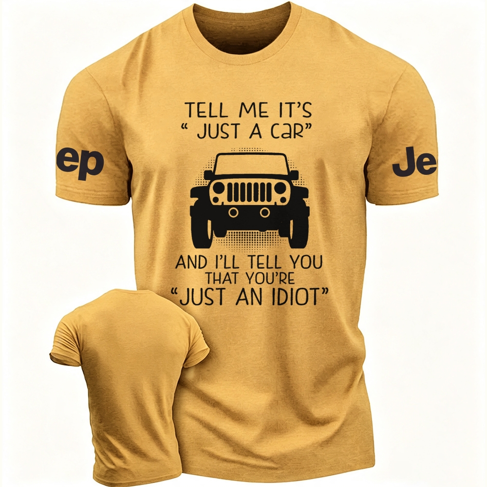Tell Me It's Just A Car Jp Unisex T-shirt