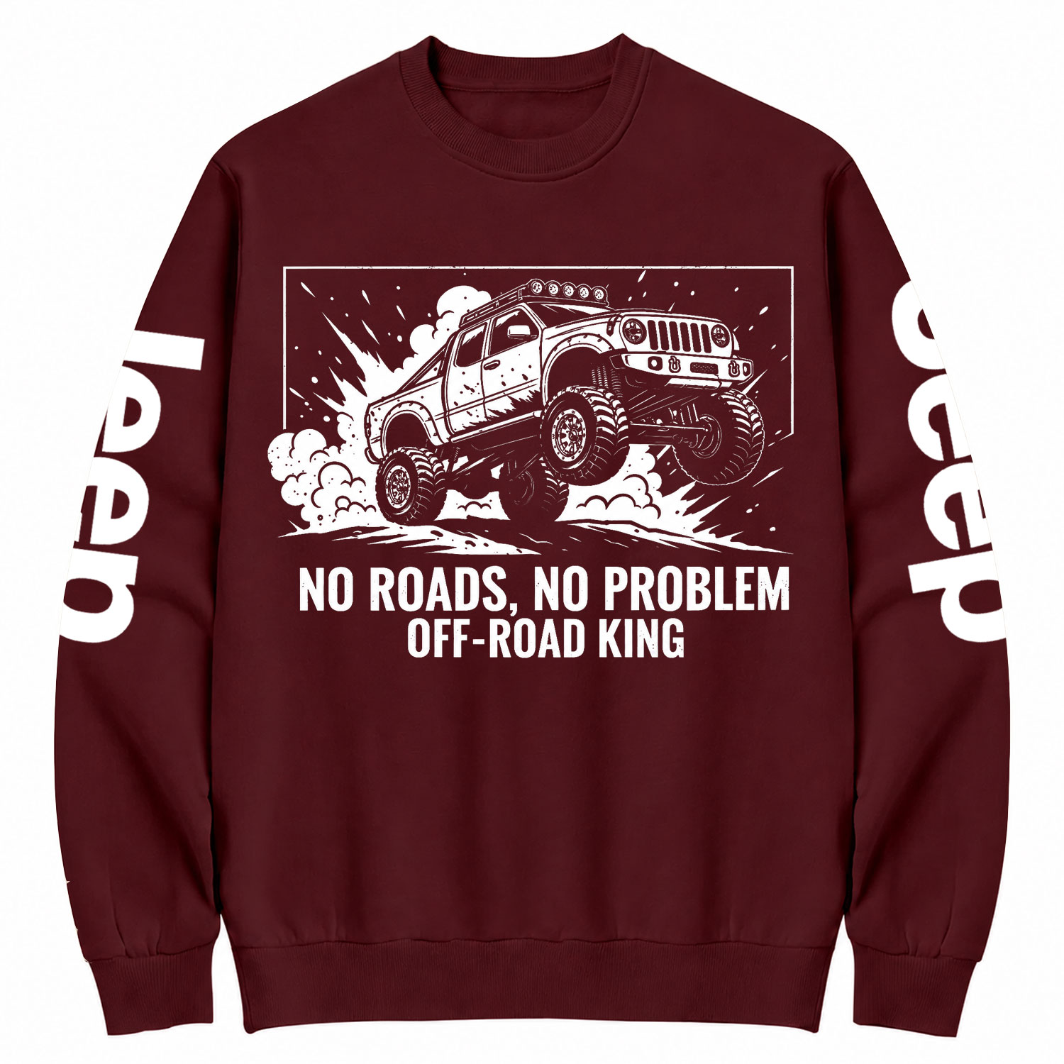 No Roads, No Problem Off-Road King Cotton Sweatshirt