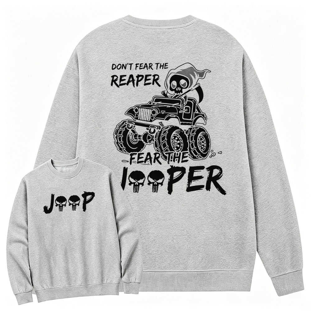 Don’t Fear The Reaper Sweatshirt