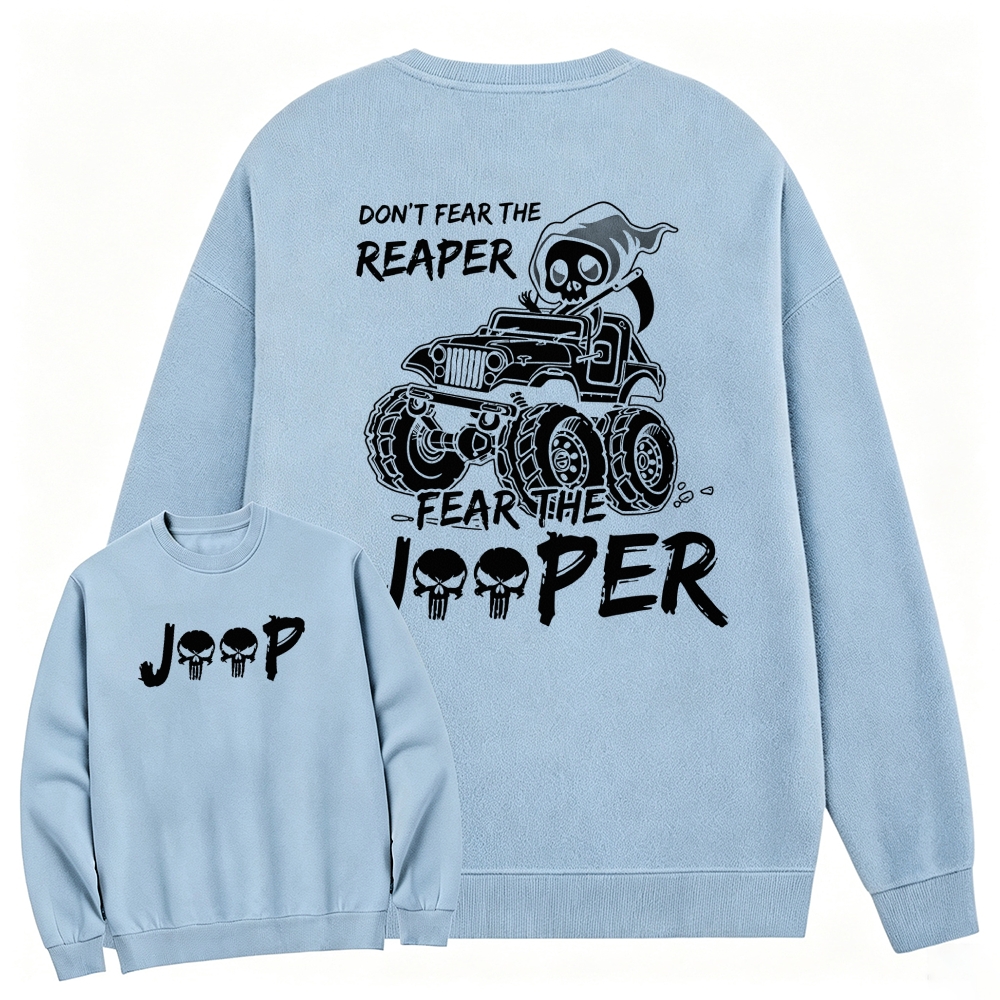 Don’t Fear The Reaper Sweatshirt
