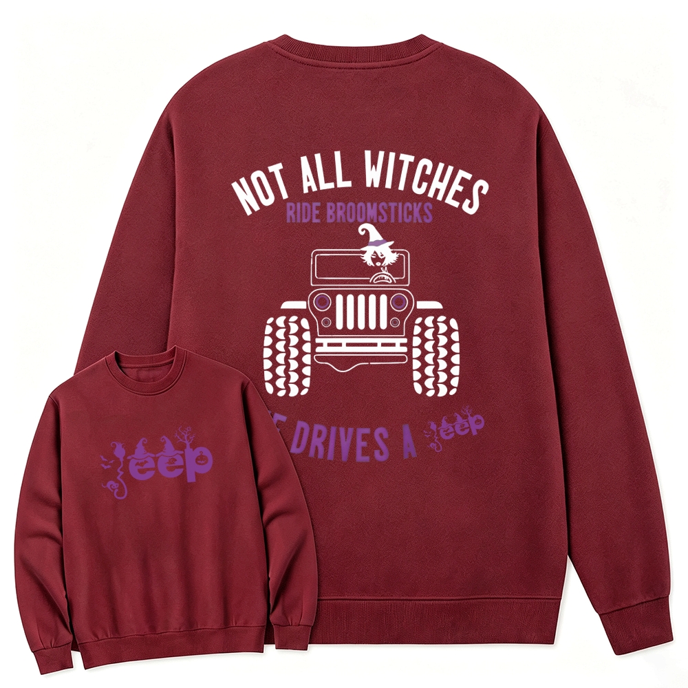 Halloween Not All Witches Ride Broomsticks Crew-Neck Sweatshirt
