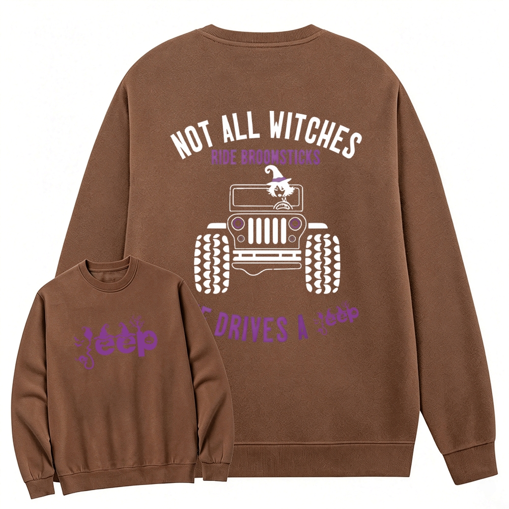 Halloween Not All Witches Ride Broomsticks Crew-Neck Sweatshirt