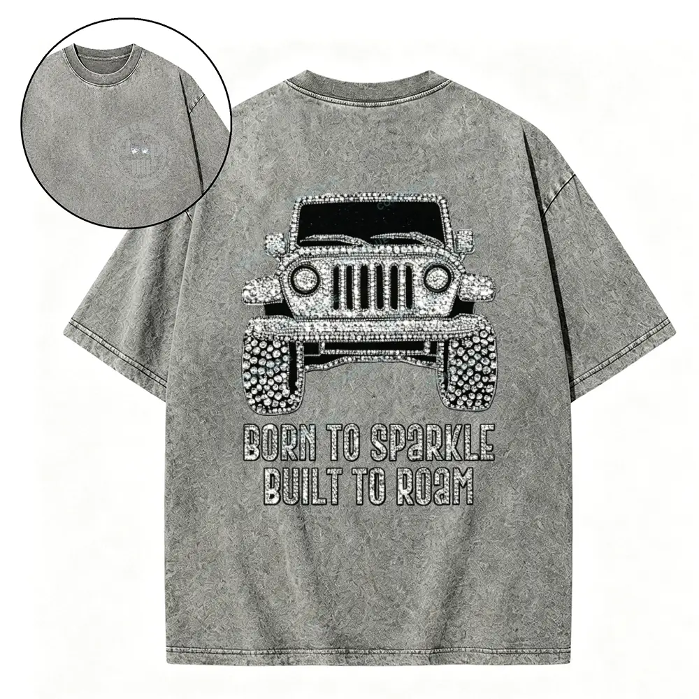 Bling Car Born To Sparkle Built To Roam Jp Cotton Washed Tshirt