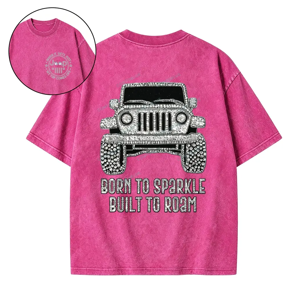 Bling Car Born To Sparkle Built To Roam Jp Cotton Washed Tshirt