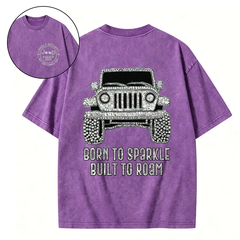 Bling Car Born To Sparkle Built To Roam Jp Cotton Washed Tshirt