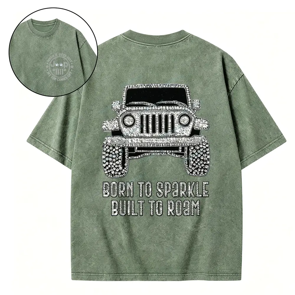 Bling Car Born To Sparkle Built To Roam Jp Cotton Washed Tshirt