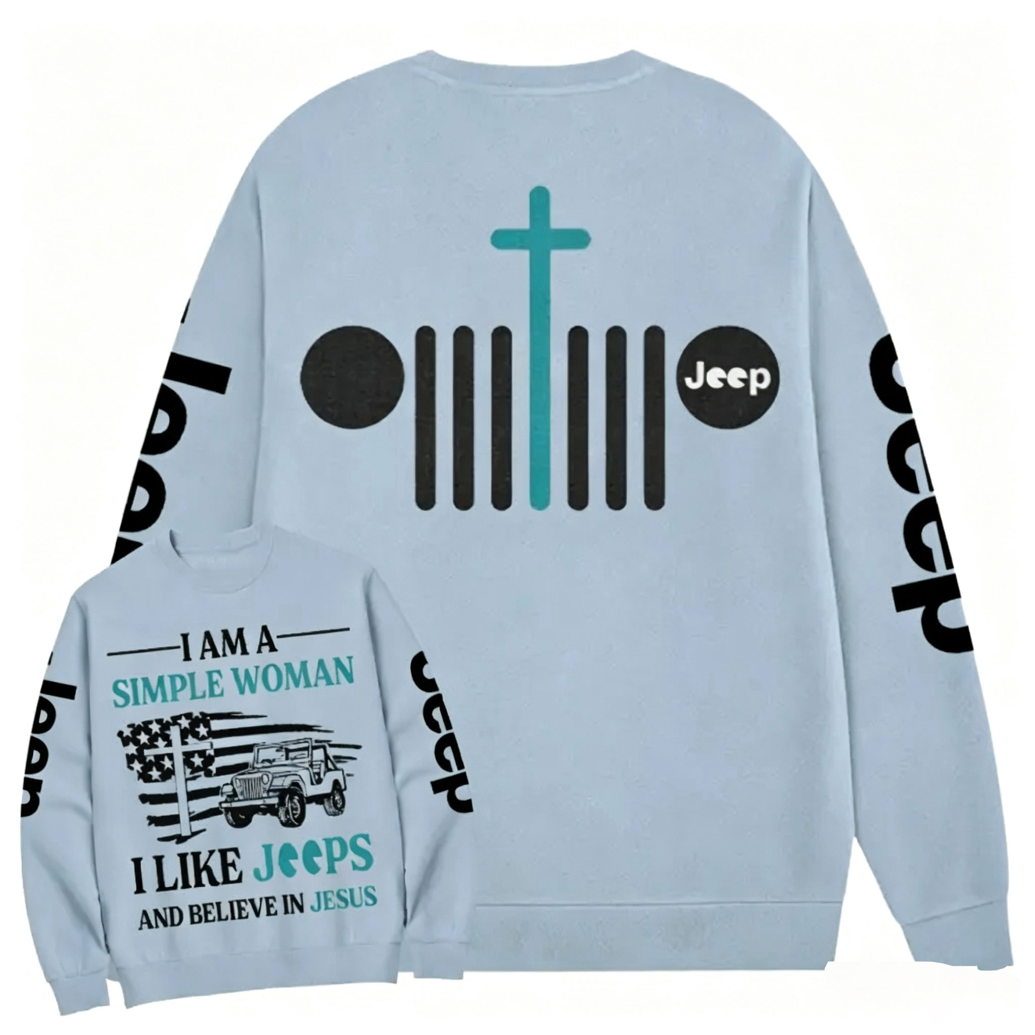 Jp I Am A Simple Woman And Believe In Jesus Crew Neck Sweatshirt