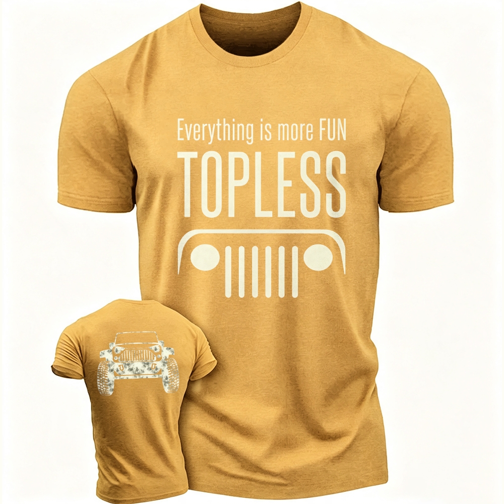 Everything is Better Topless Jp Unisex T-shirt