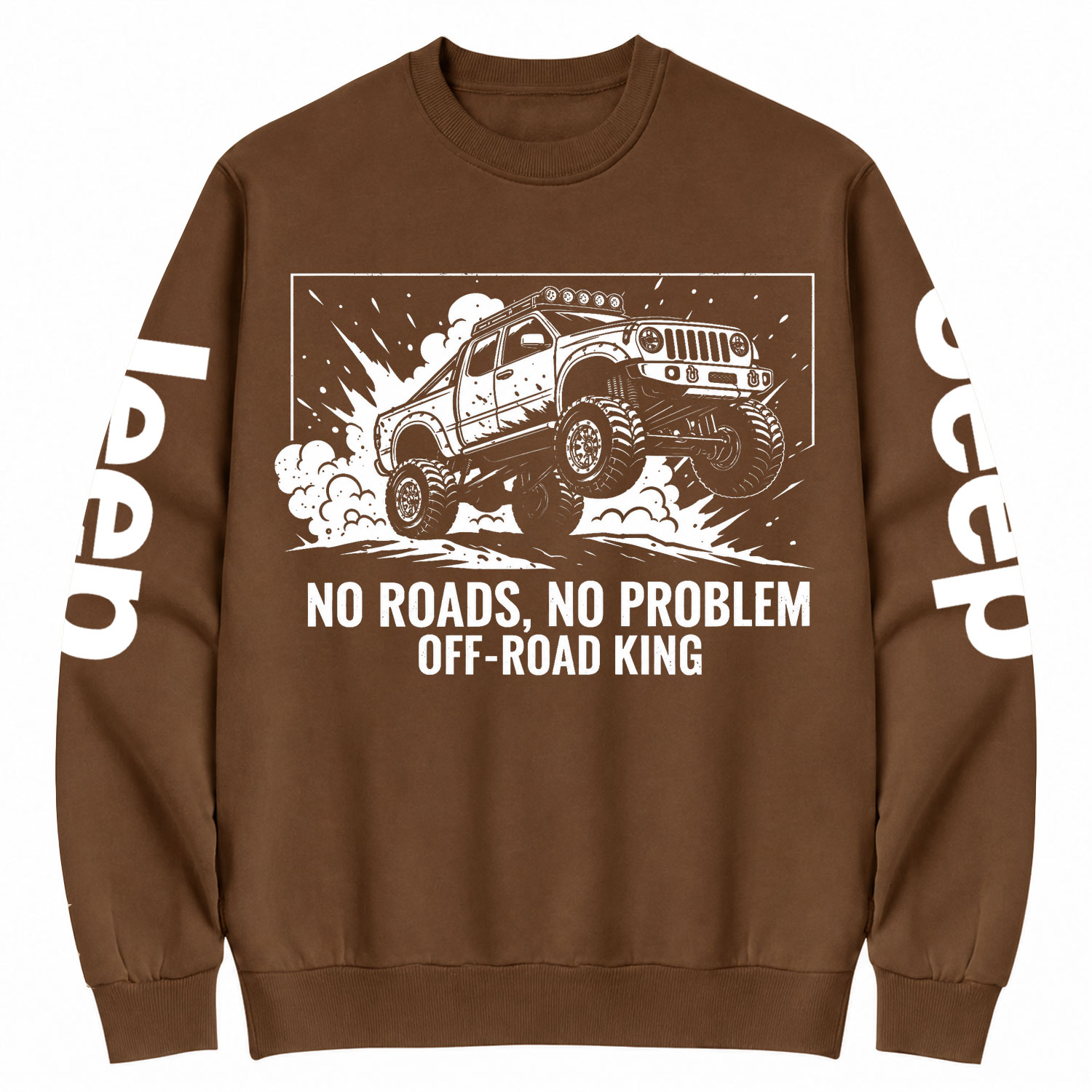 No Roads, No Problem Off-Road King Cotton Sweatshirt