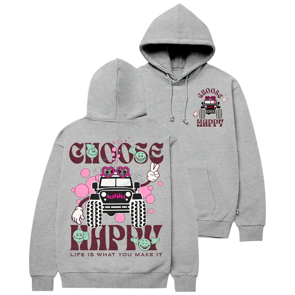 Choose Happy – Life Is What You Make It Offroad Cotton Hoodie