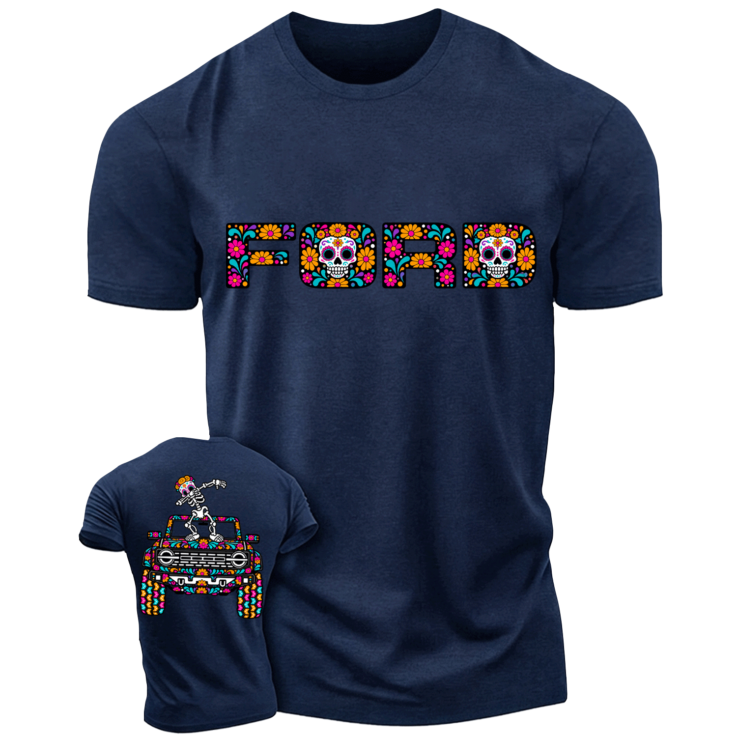 Sugar Skull Dancing on F0rd Dia de los Muertos Cotton T-shirt