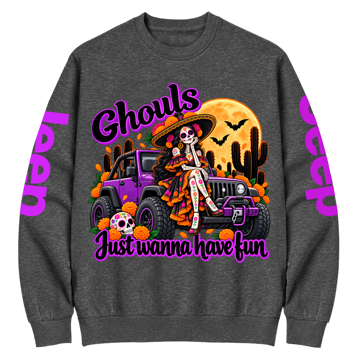 Ghouls Just Wanna Have Fun Jp Dia de los Muertos Cotton Sweatshirt