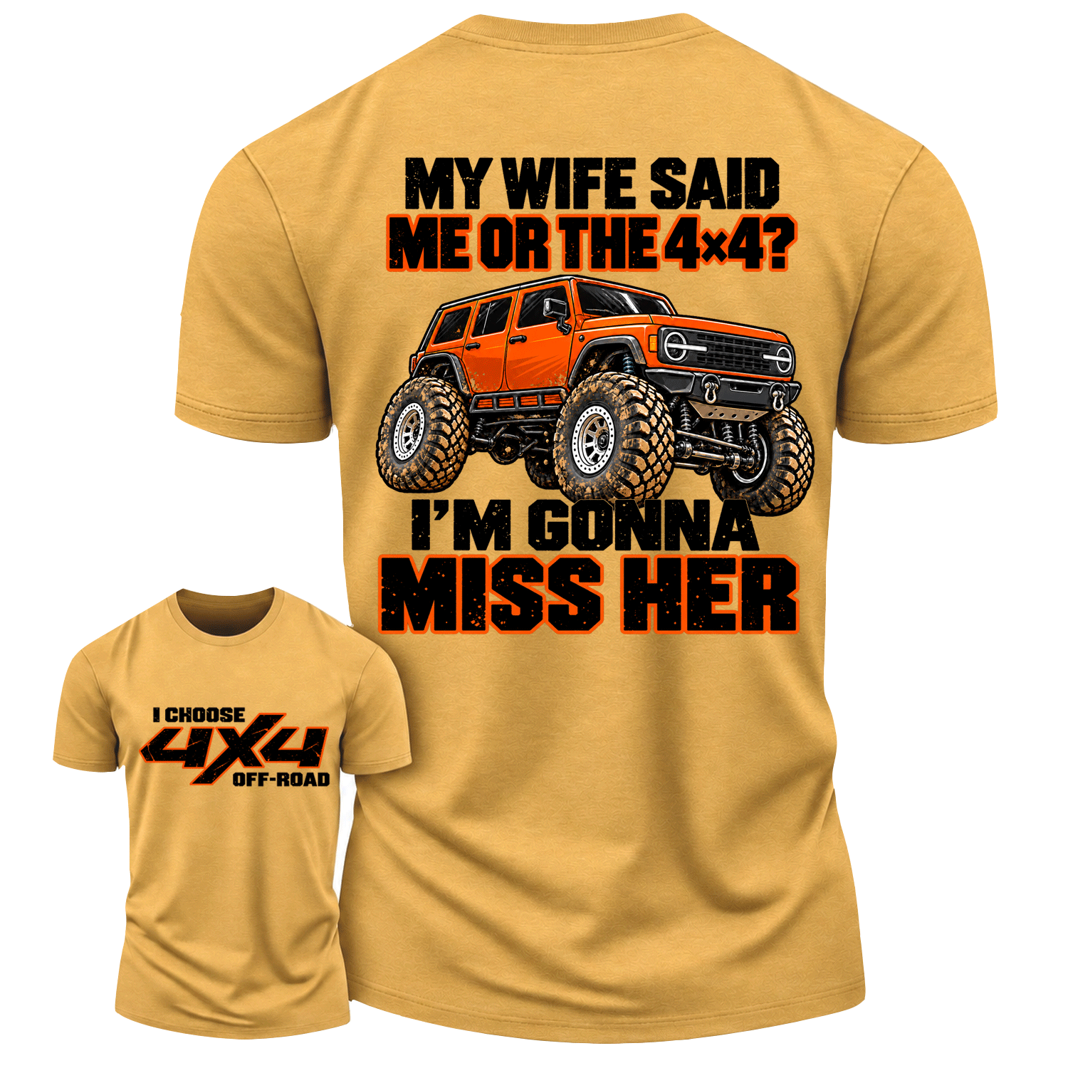 Funny Miss Her I Choose 4x4 Off-Road Cotton T-shirt