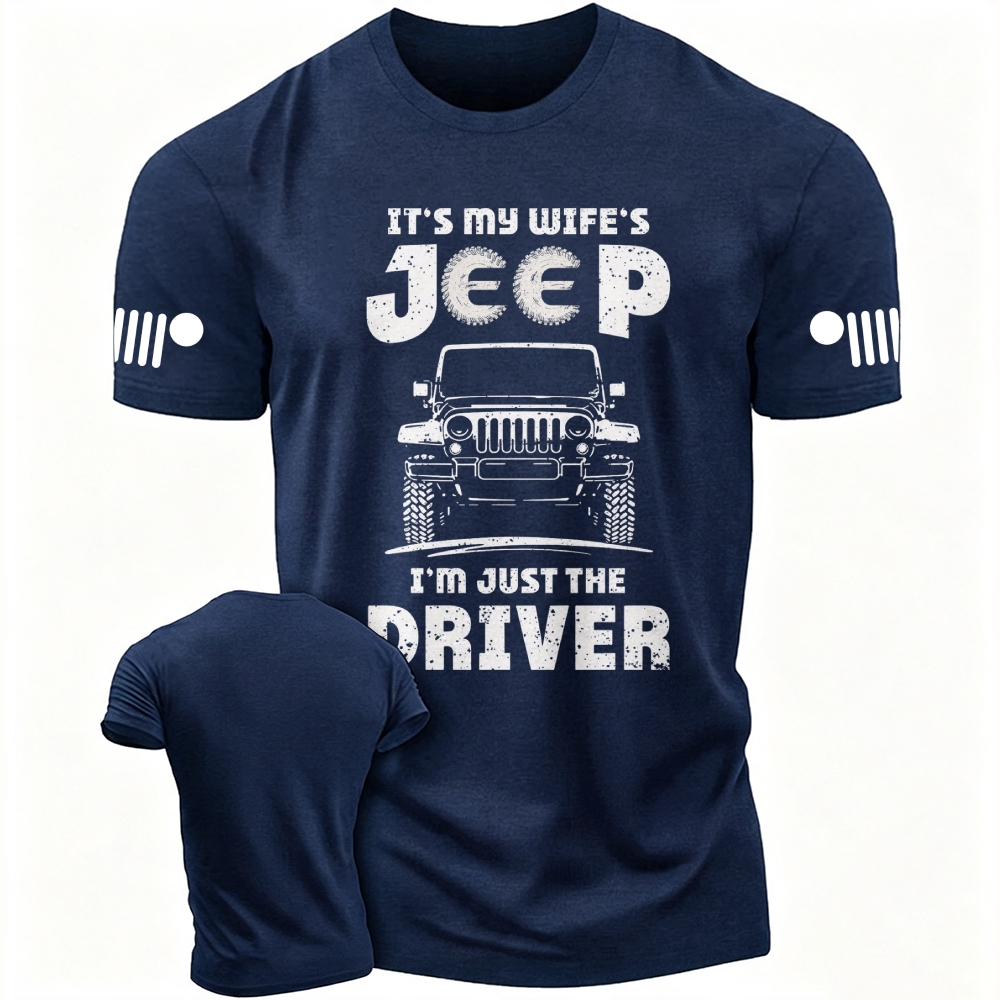 It’s My Wife’s Jp I’m Just The Driver Cotton T-shirt