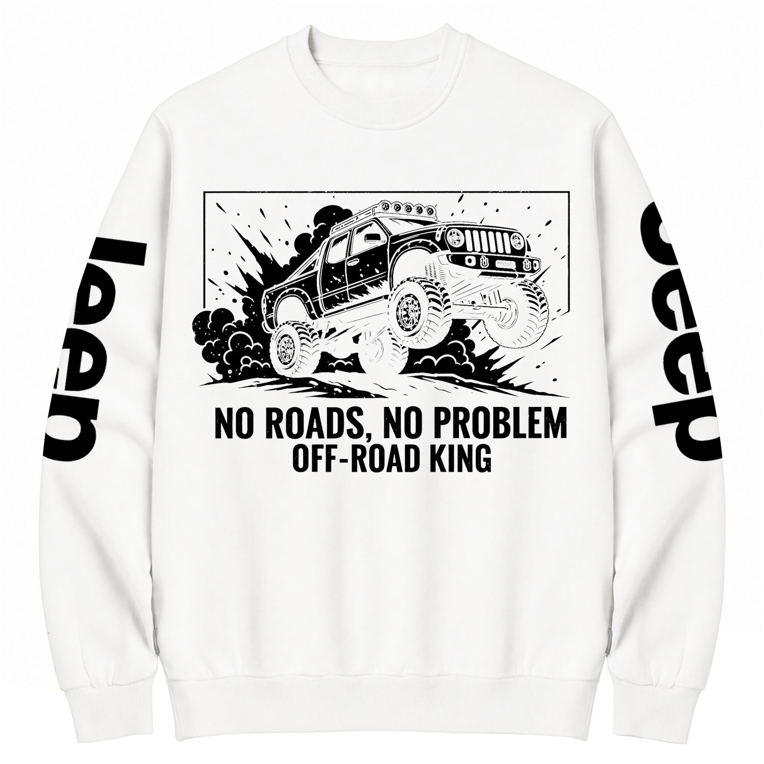 No Roads, No Problem Off-Road King Cotton Sweatshirt