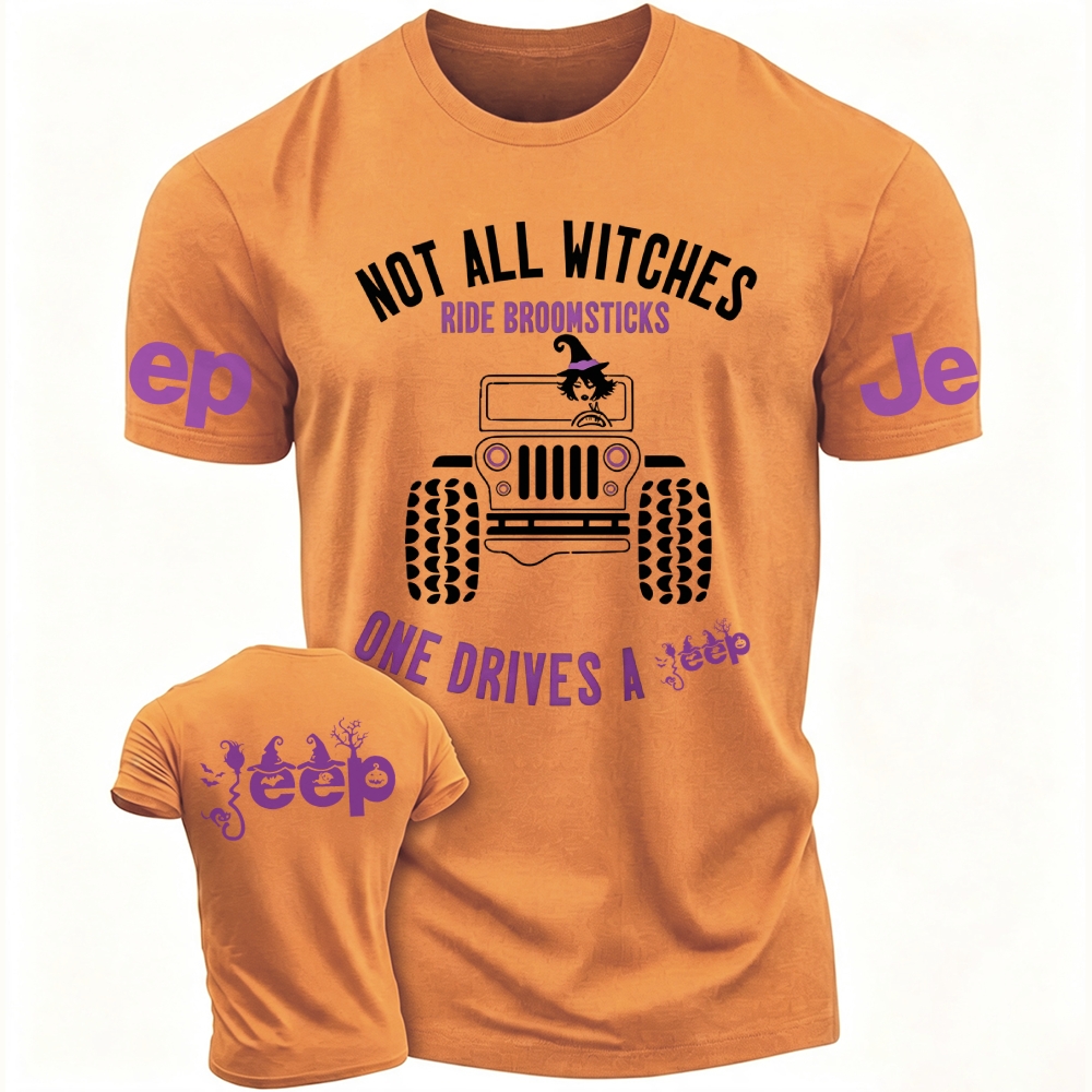 Halloween Not All Witches Ride Broomsticks  Jp Unisex T-shirt