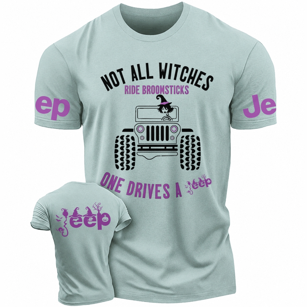 Halloween Not All Witches Ride Broomsticks  Jp Unisex T-shirt