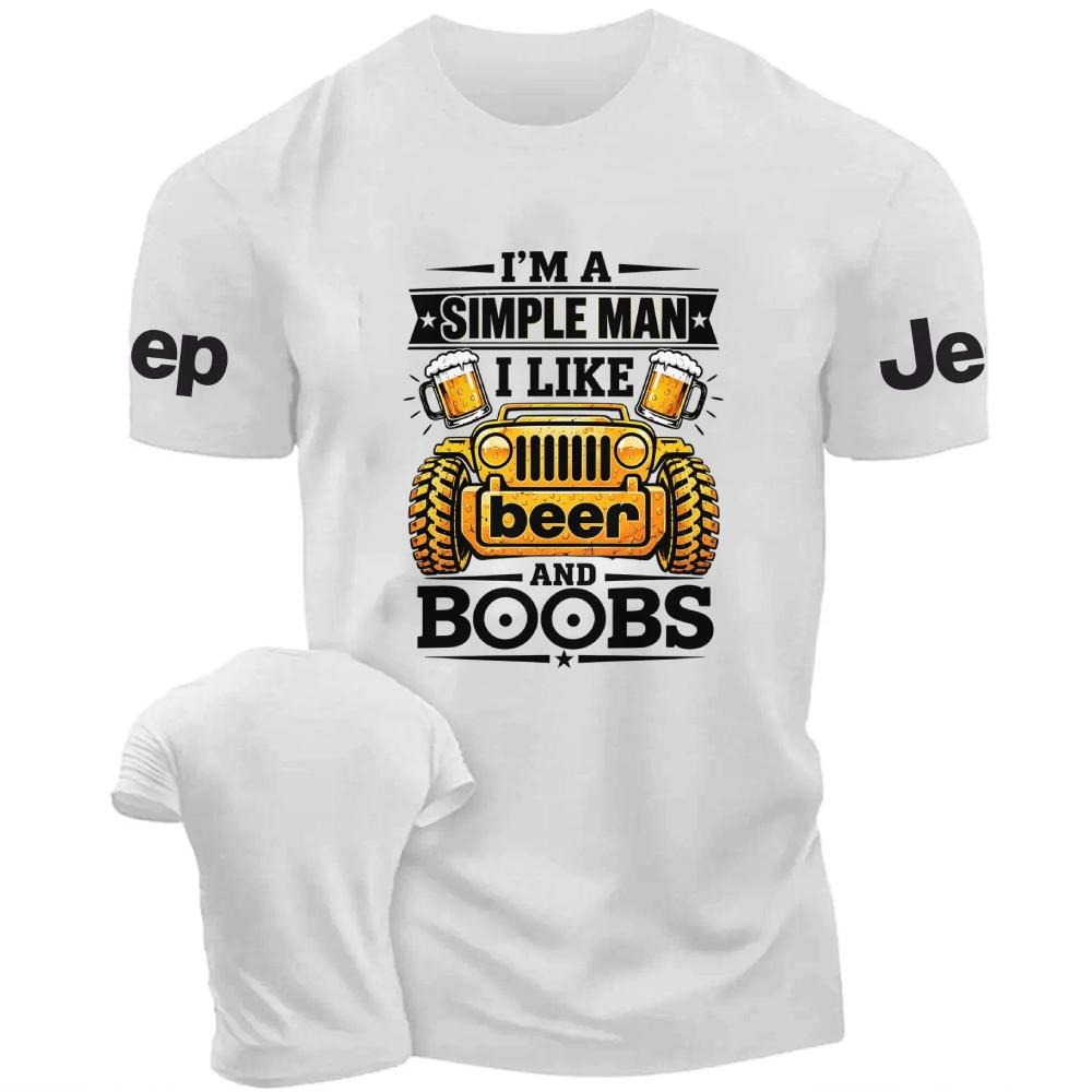 I'm A Simple Man I Like Beer And Boobs Unisex T-Shirt