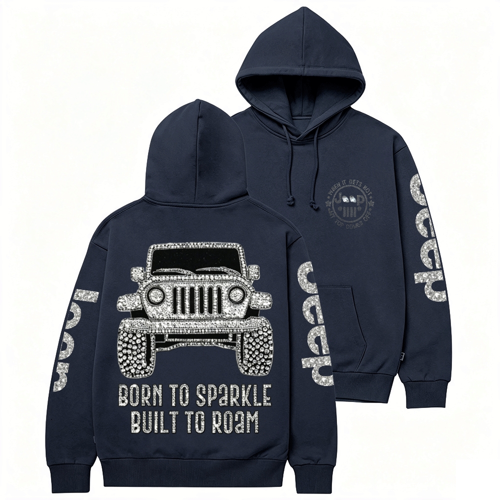 Bling Car Born To Sparkle Built To Roam Jp Unisex Hoodie